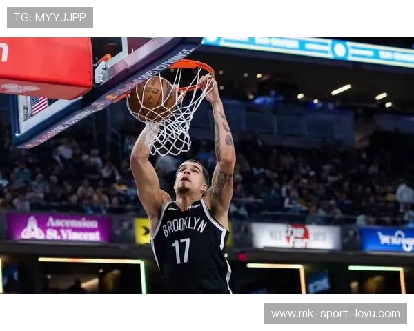 小波特突破分球助攻，篮网在关键时刻把握住胜利